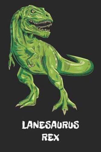 Lanesaurus Rex