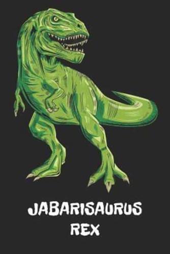 Jabarisaurus Rex