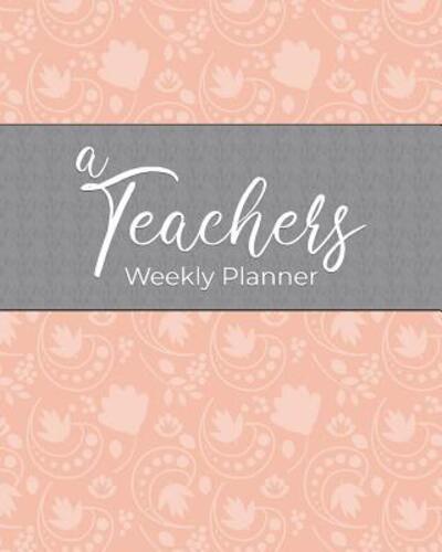 A Teacher's Weekly Planner