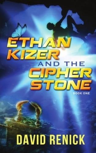 Ethan Kizer and the Cipher Stone