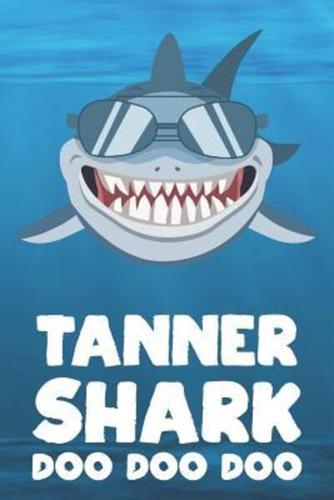 Tanner - Shark Doo Doo Doo