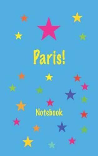 Paris! Notebook
