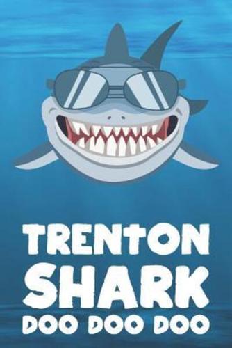 Trenton - Shark Doo Doo Doo