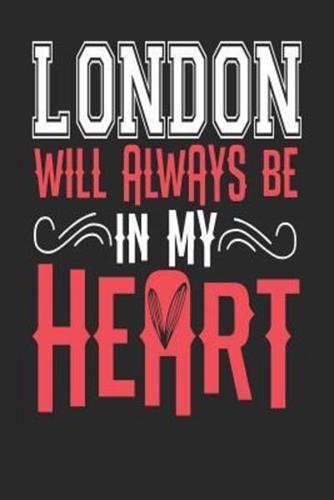 London Will Always Be In My Heart