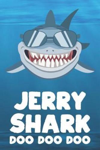 Jerry - Shark Doo Doo Doo