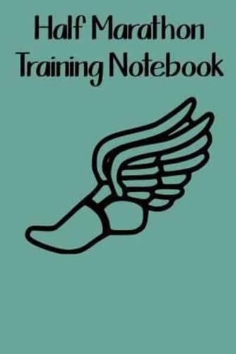 Half Marathon Training Notebook