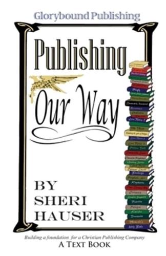 Glorybound Publishing Our Way