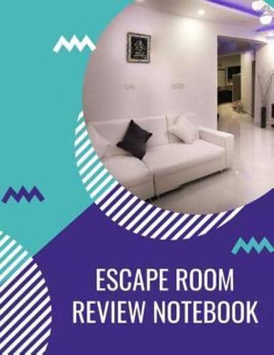 Escape Room Review Notebook