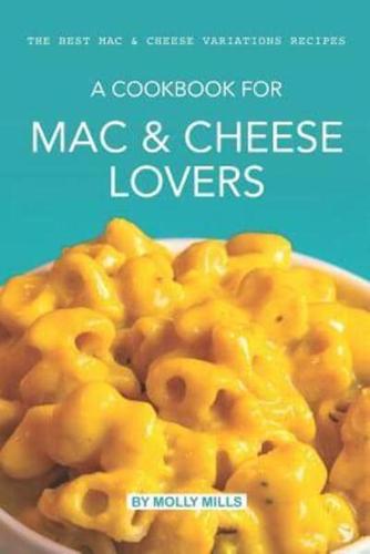 A Cookbook for Mac & Cheese Lovers
