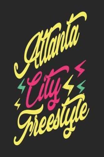 Atlanta City Freestyle