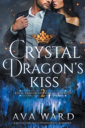 Crystal Dragon's Kiss