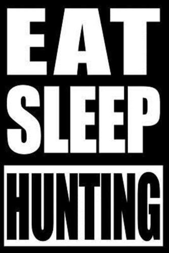 Eat Sleep Hunting Notebook for Geocaching