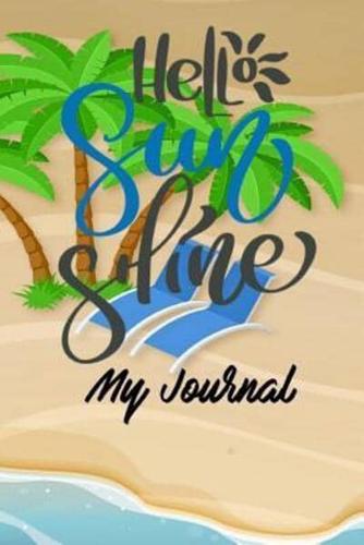 Hello Sunshine My Journal