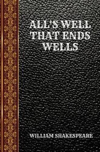 All's Well That Ends Wells