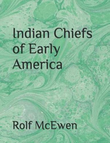Indian Chiefs of Early America