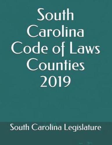 South Carolina Code of Laws Counties 2019