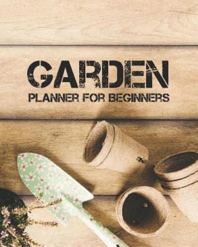 Garden Planner for Beginners