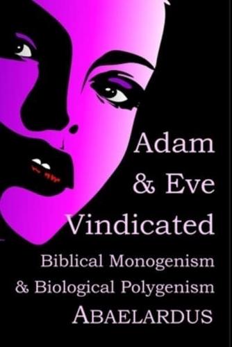 Adam and Eve Vindicated