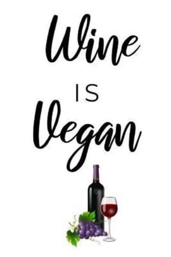 Wine Is Vegan