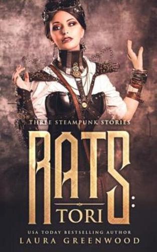 Rats: Tori: Three Steampunk Stories