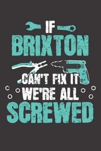 If BRIXTON Can't Fix It