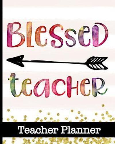 Blessed Teacher - Teacher Planner