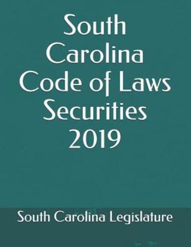 South Carolina Code of Laws Securities 2019