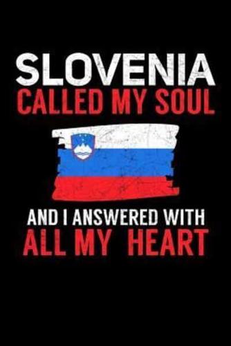 Slovenia Called My Soul and I Answered With All My Heart