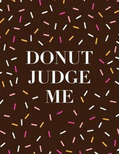 Donut Judge Me