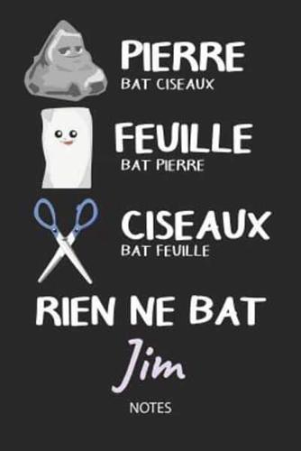 Rien Ne Bat Jim - Notes