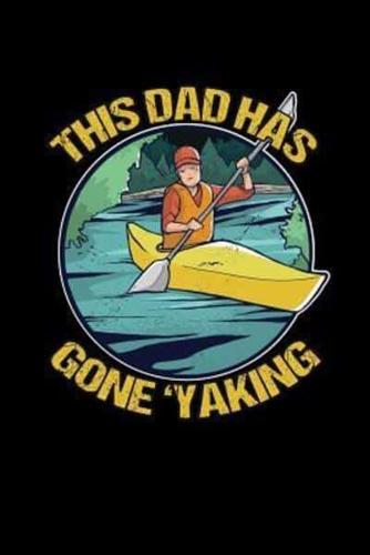 This Dad Has Gone 'Yaking
