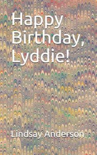 Happy Birthday, Lyddie!