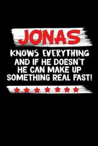 Jonas Knows Everything And If He Doesn't He Can Make Up Something Real Fast