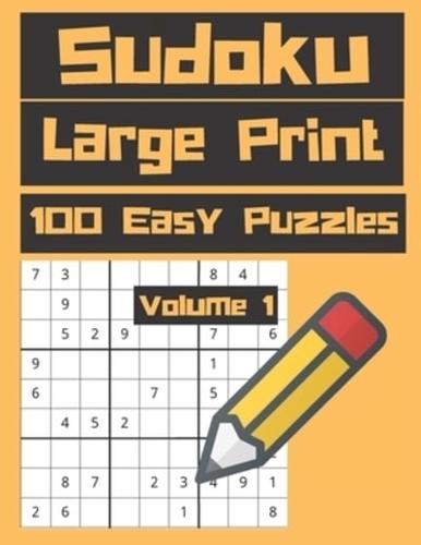 Sudoku Large Print 100 Easy Puzzles Volume 1