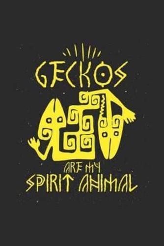 Geckos Are My Spirit Animals
