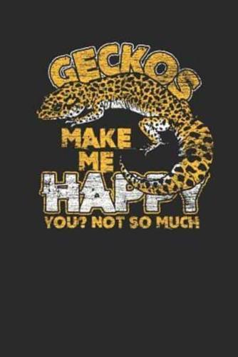 Geckos Make Me Happy