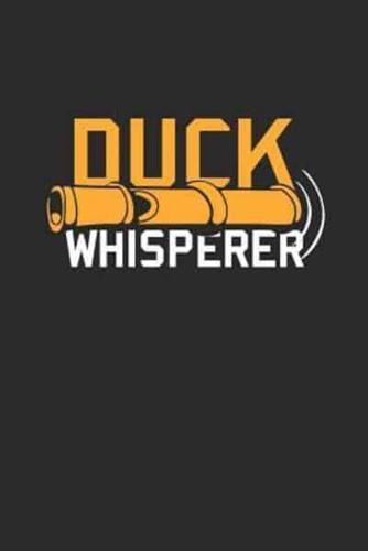 Duck Whisperer
