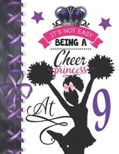 It's Not Easy Being A Cheer Princess At 9