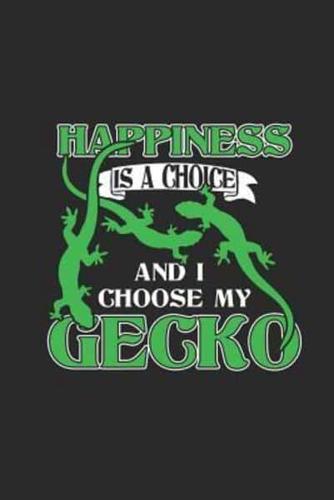 Gecko - Happiness Is A Choice