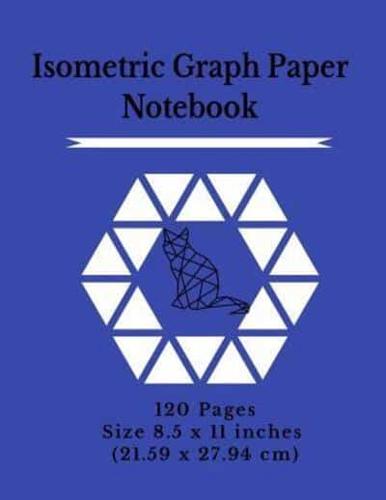 Isometric Graph Paper Notebook