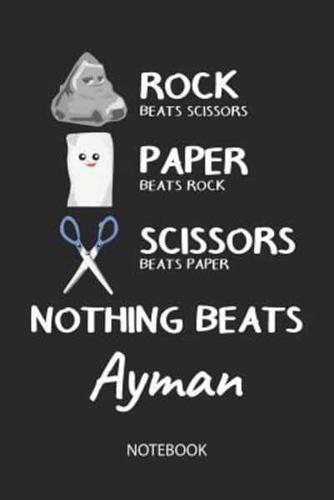 Nothing Beats Ayman - Notebook
