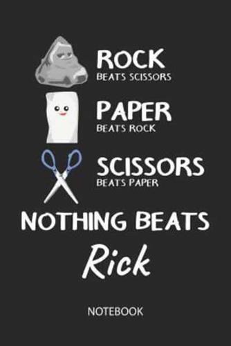 Nothing Beats Rick - Notebook