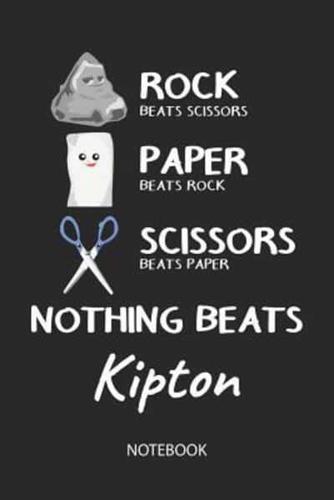 Nothing Beats Kipton - Notebook