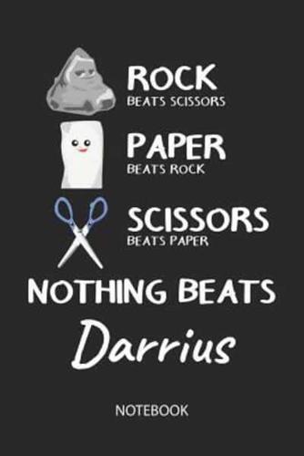 Nothing Beats Darrius - Notebook