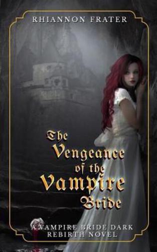 The Vengeance of the Vampire Bride