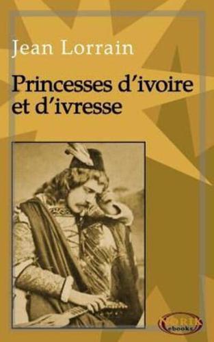 Princesses D'ivoire Et D'ivresse