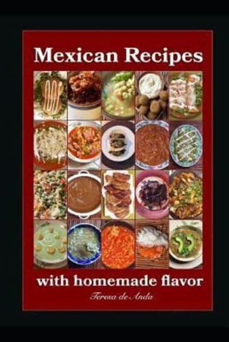 Mexican Recipes With Homemade Flavor