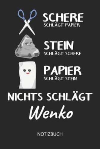 Nichts Schlägt - Wenko - Notizbuch