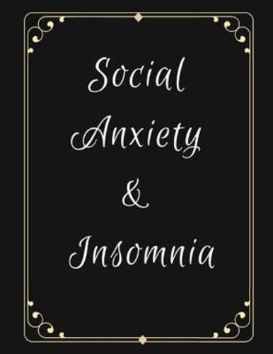 Social Anxiety and Insomnia Workbook