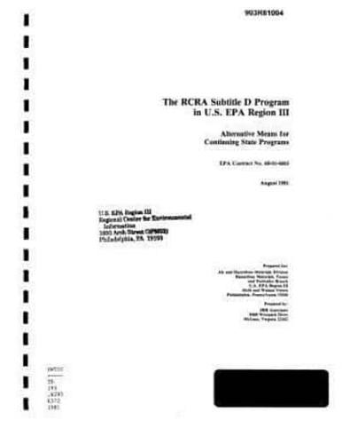 The RCRA Subtitle D Program In US EPA Region 3 Alternative Means For Continuing State Programs